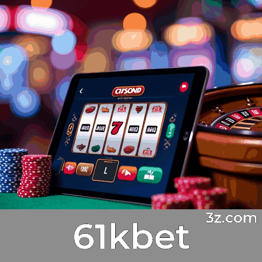 61kbet: Bônus e Promoções Exclusivas para Você