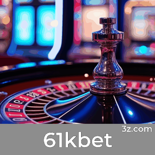 61kbet: Cassino premiado e pagamentos rápidos